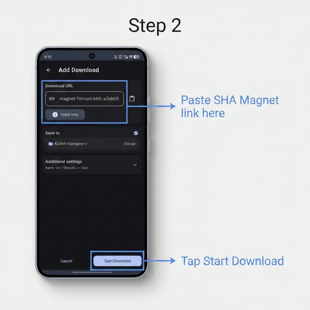 Step 2: Paste the copied magnet link into the URL field